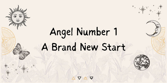 Angel Number 111 — A Brand New Start
